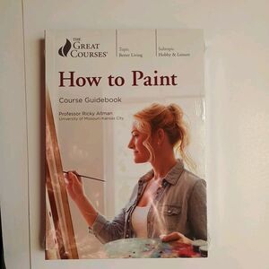 The Great Courses: How to Paint - 4 DVDs + Course Guidebook - NEW/Sealed